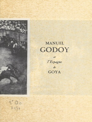 cover image of Manuel Godoy et l'Espagne de Goya